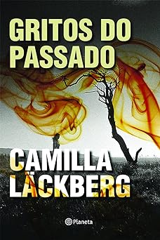 Gritos do Passado Camilla Lackberg